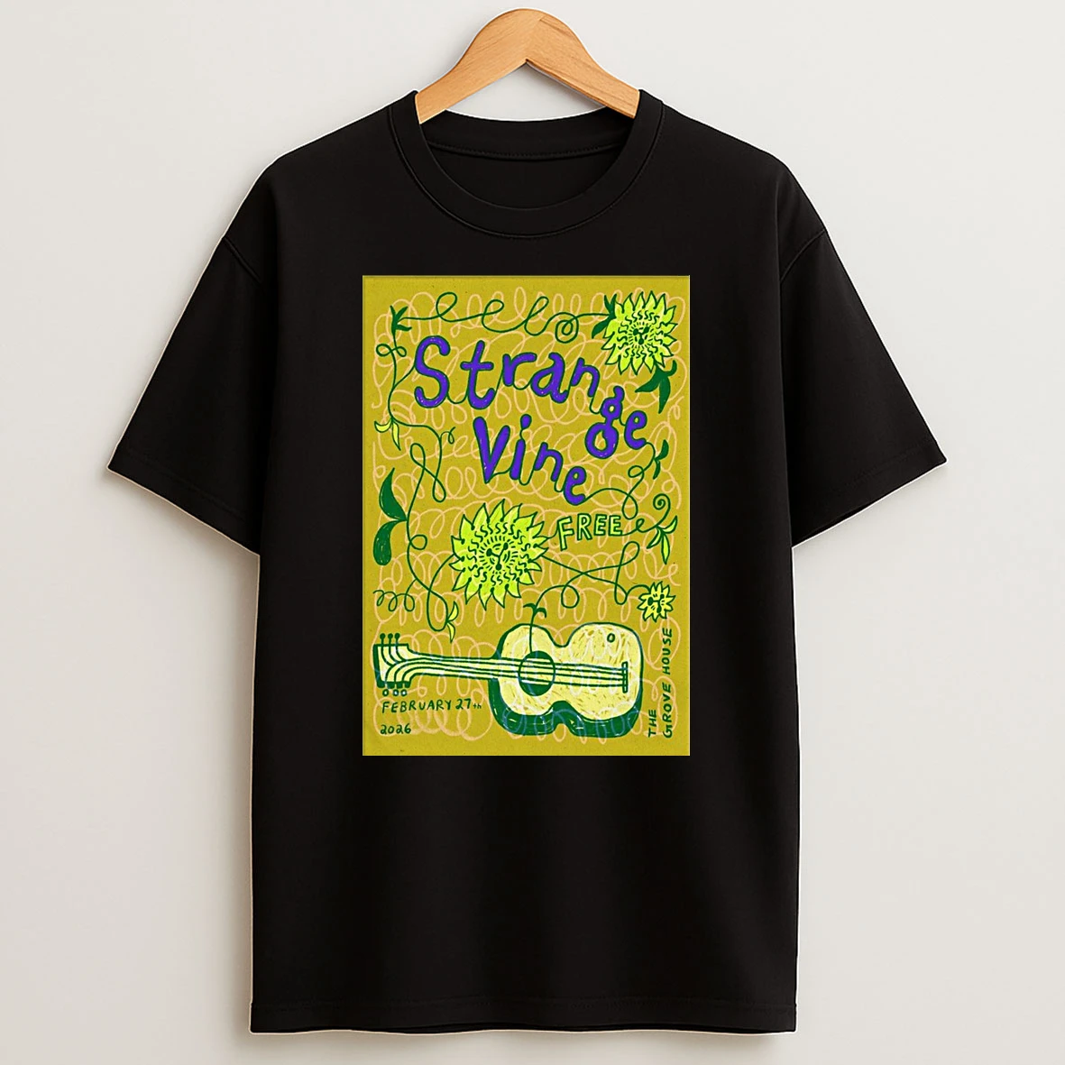 Strange Vine In Mariposa Ca On February 27 2026 Shirts
