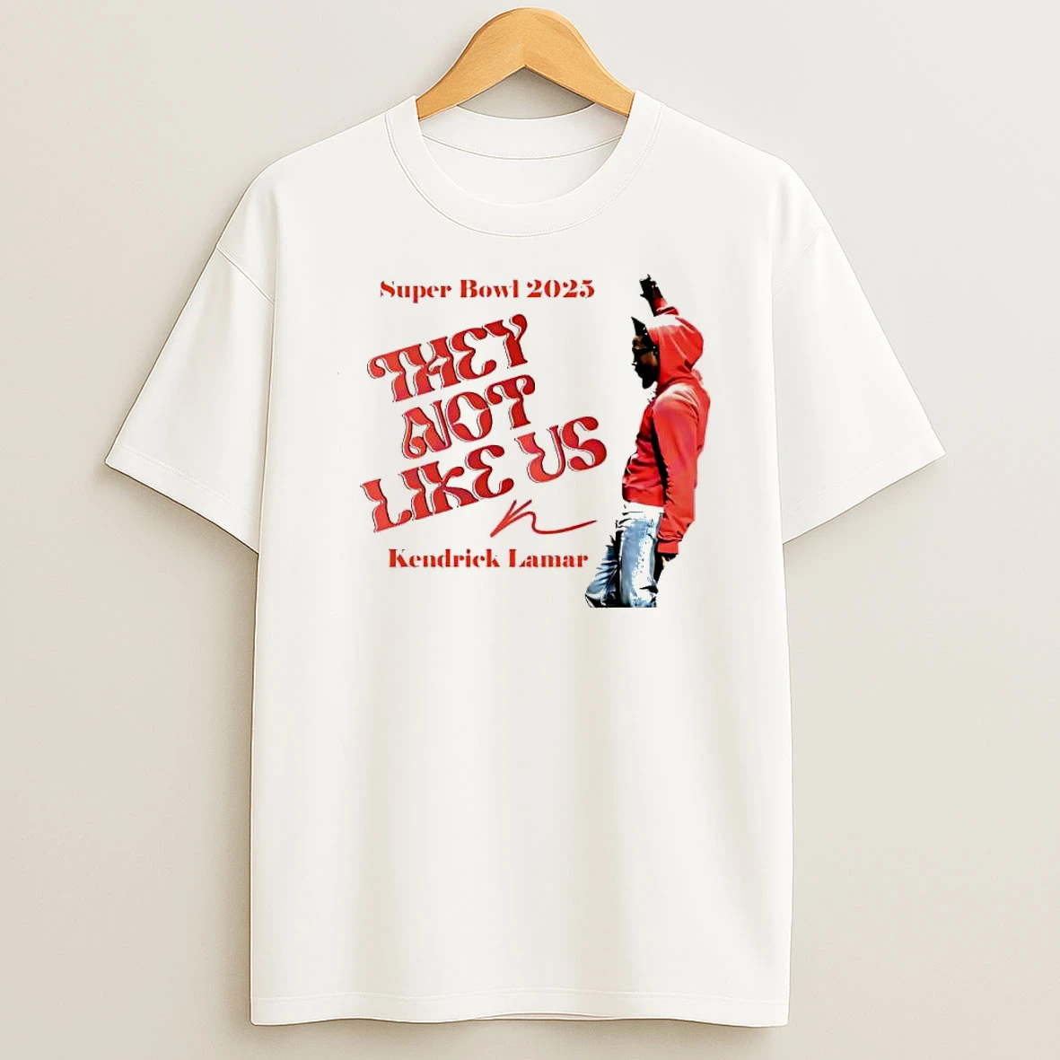 Super Bowl 2025 They Not Like Us Kendrick Lamar Shirts
