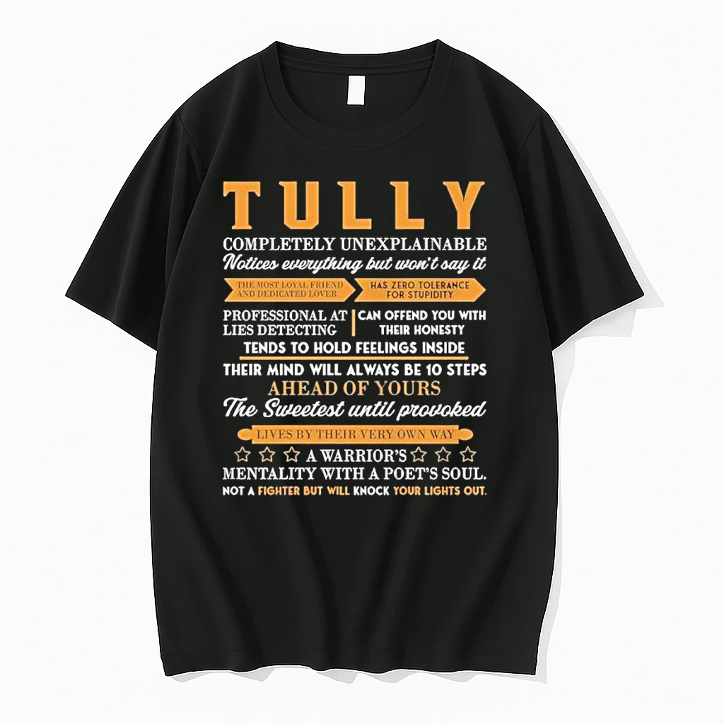Tully Completely Unexplainable The Sweetest Until Provoked Shirts