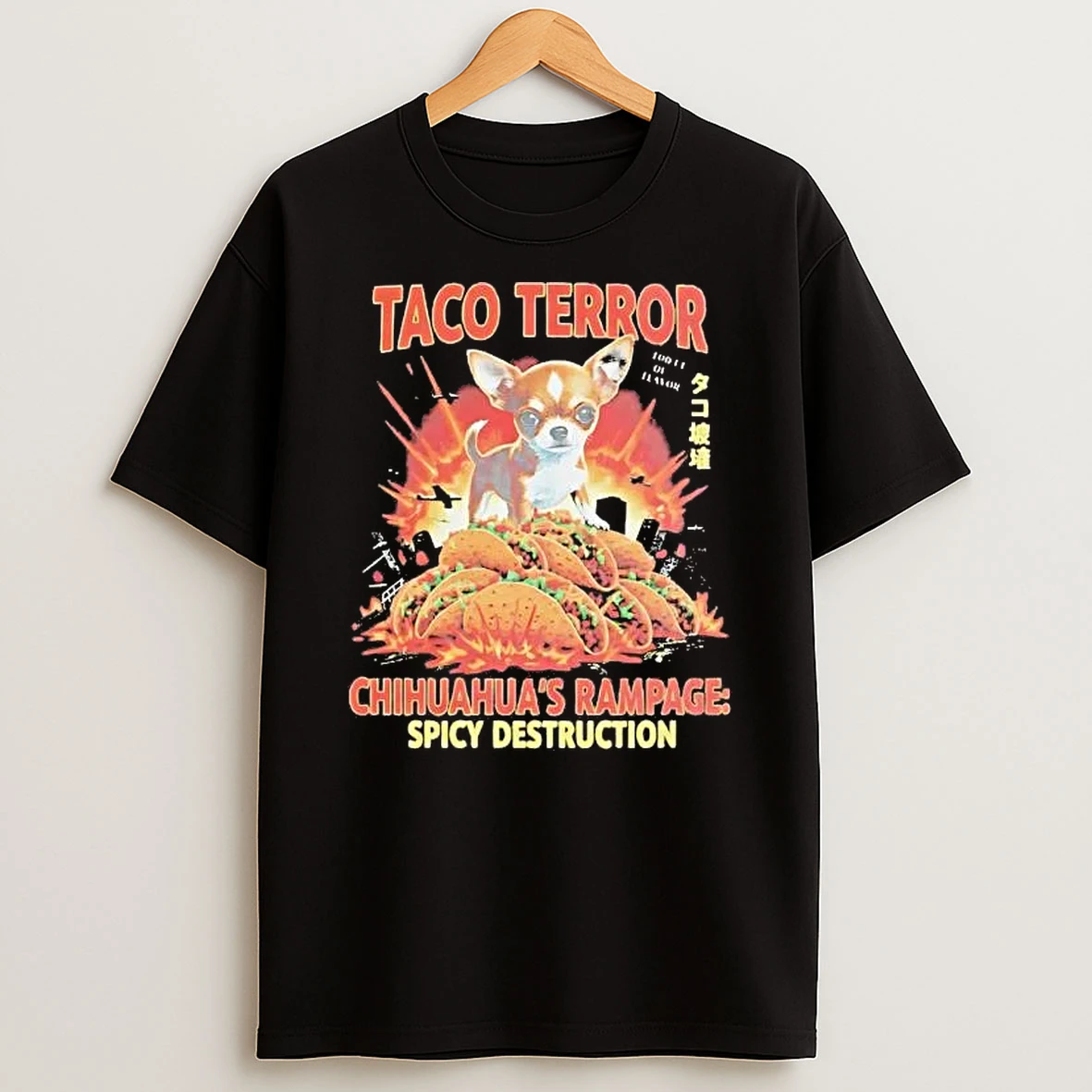 Taco Terror Chihuahuas Rampage Spicy Destruction Shirts