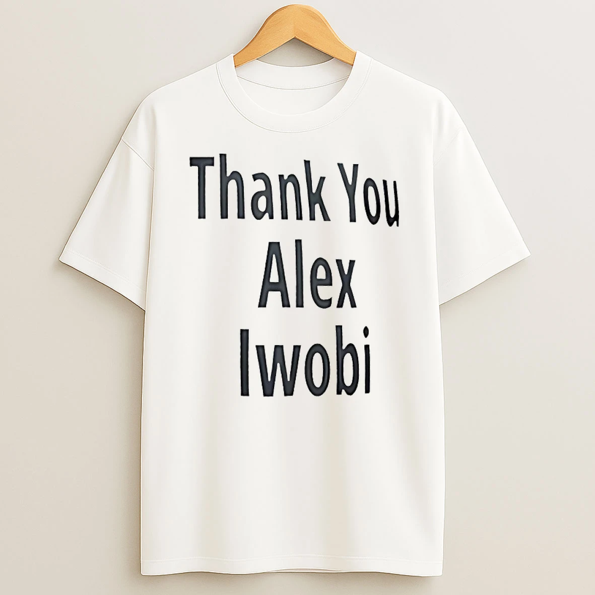 Thank You Alex Iwobi Shirts