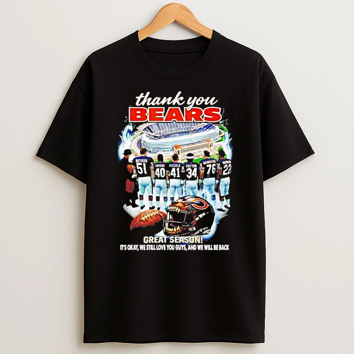 Thank You Chicago Bears Great Season Its Okay We Still Love You Guys Shirts