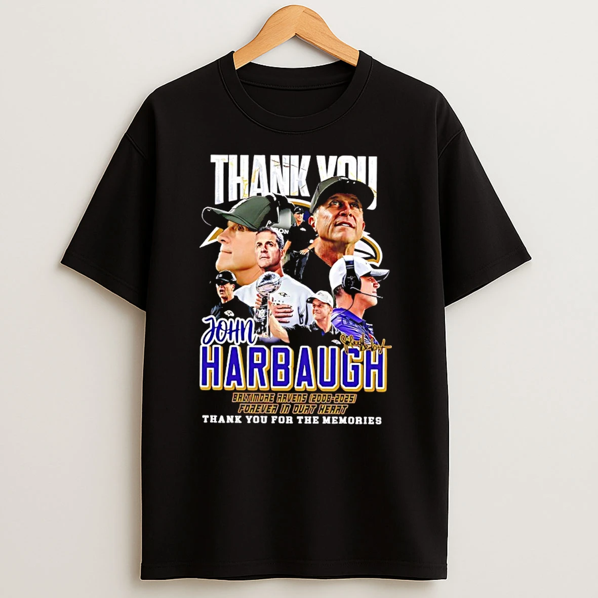 Thank You John Harbaugh Baltimore Ravens 2008 2025 Forever In Our Heart Shirts