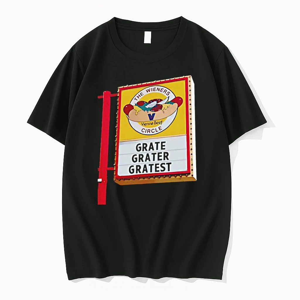 The Grate Grater Gratest Sign Ever The Wieners Circle Shirts
