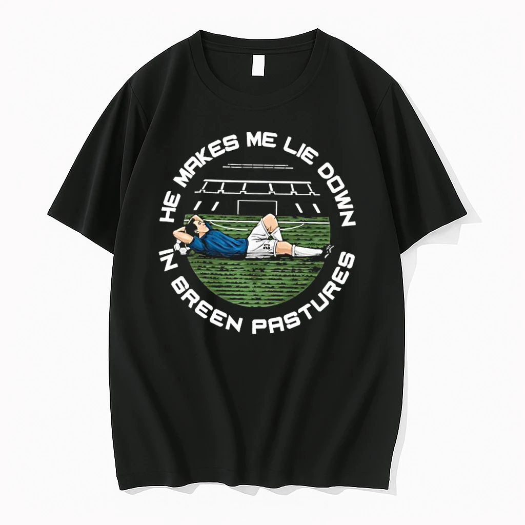 The Hat Trick Makes Me Lie Down He In Green Pastures Football Soccer Shirts
