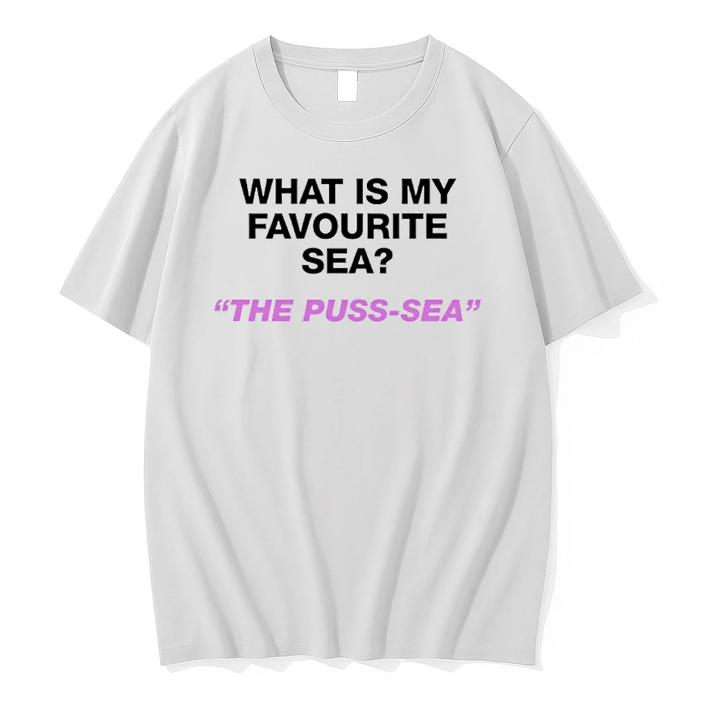 The Puss Sea What Is My Favourite Sea Shirts