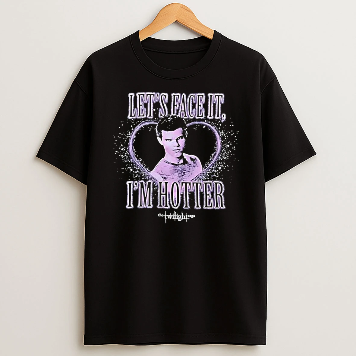 The Twilight Saga Jacob Lets Face It Im Hotter Shirts