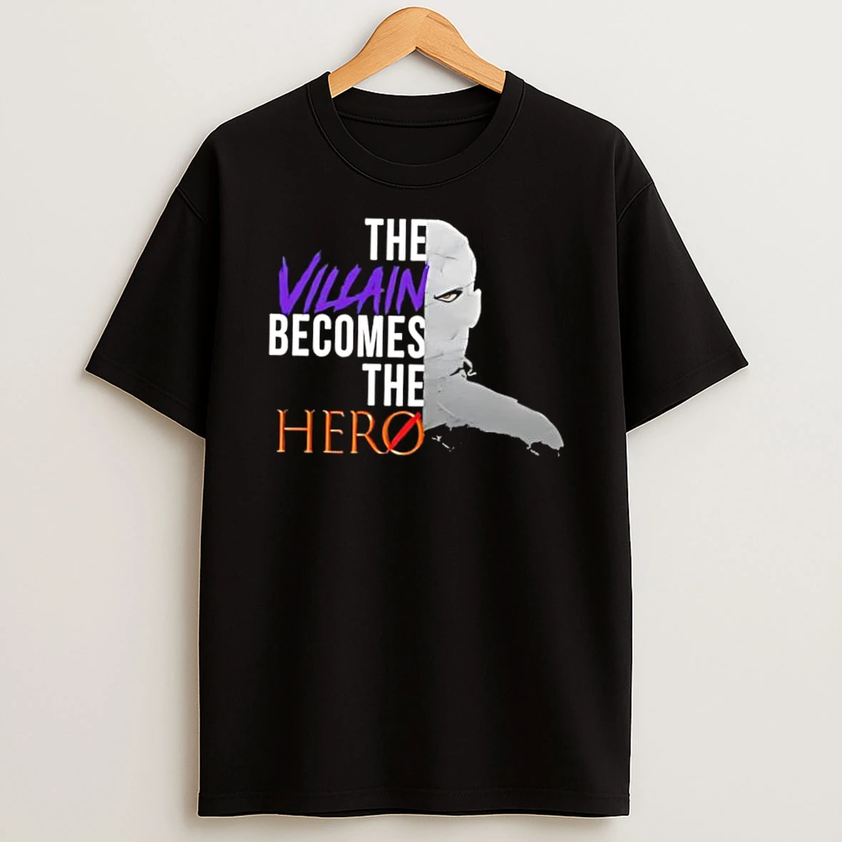 The Villain Becomes The Hero Shirts