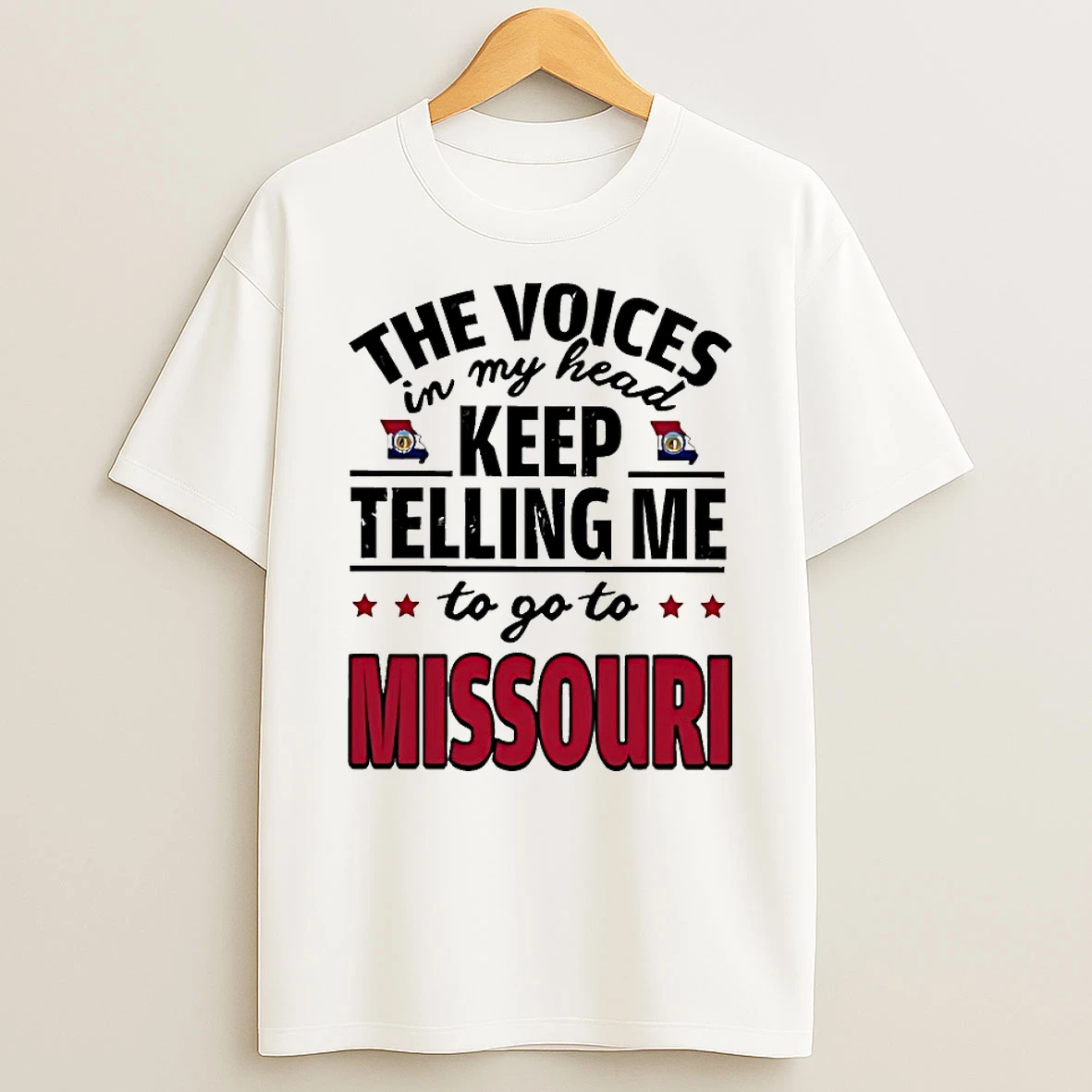 The Voices In My Head Keep Telling Me To Go To Missouri Shirts