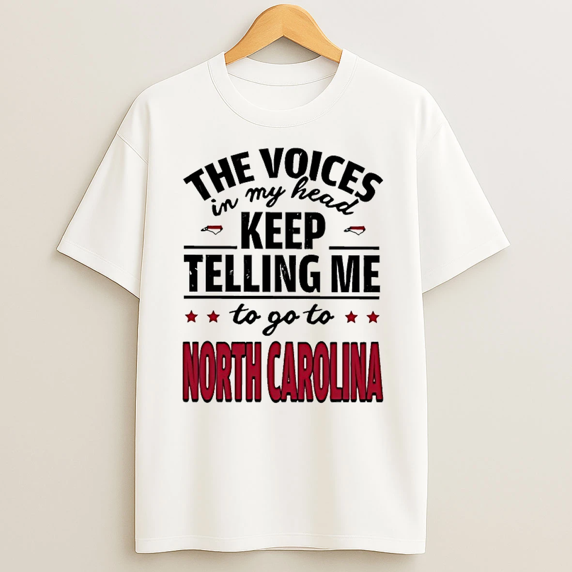 The Voices In My Head Keep Telling Me To Go To North Carolina Shirts
