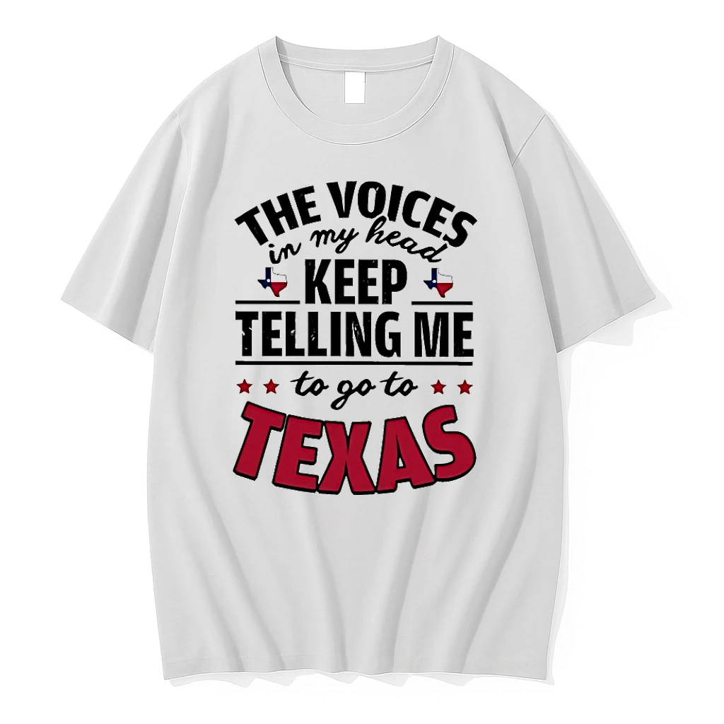 The Voices In My Head Keep Telling Me To Go To Texas Shirts