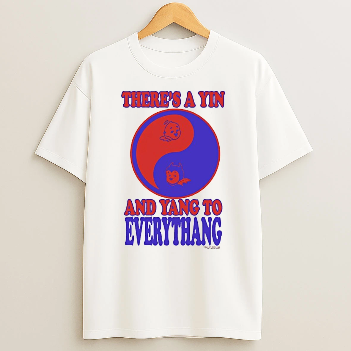 Theres A Yin And Yang To Everythang Shirts