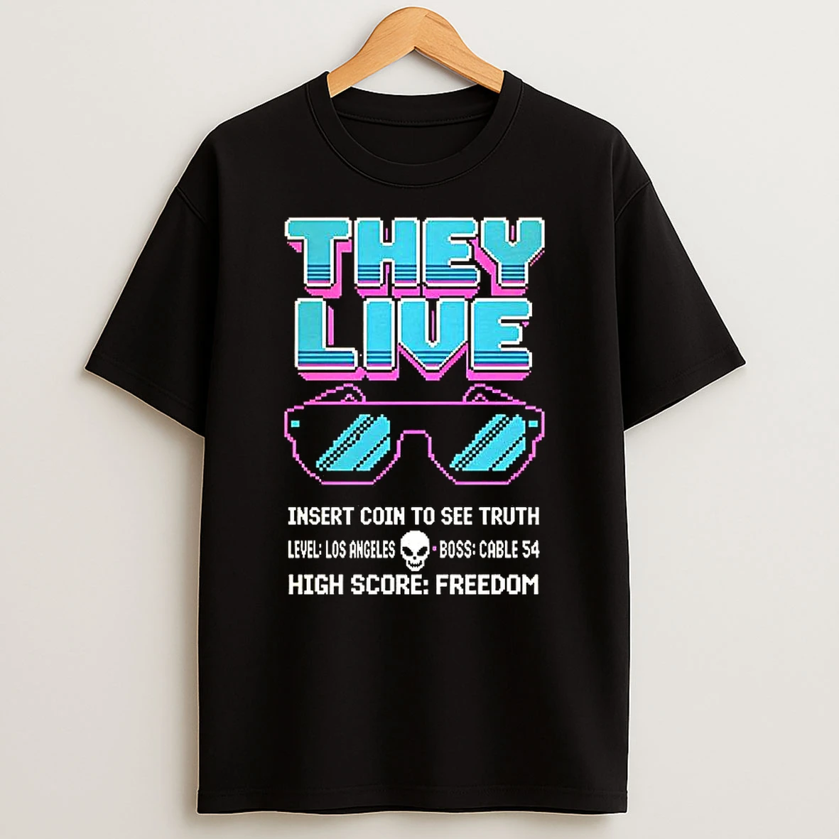 They Live Glasses 8bit Insert Coin To See Truth High Score Freedom Woman Shirts