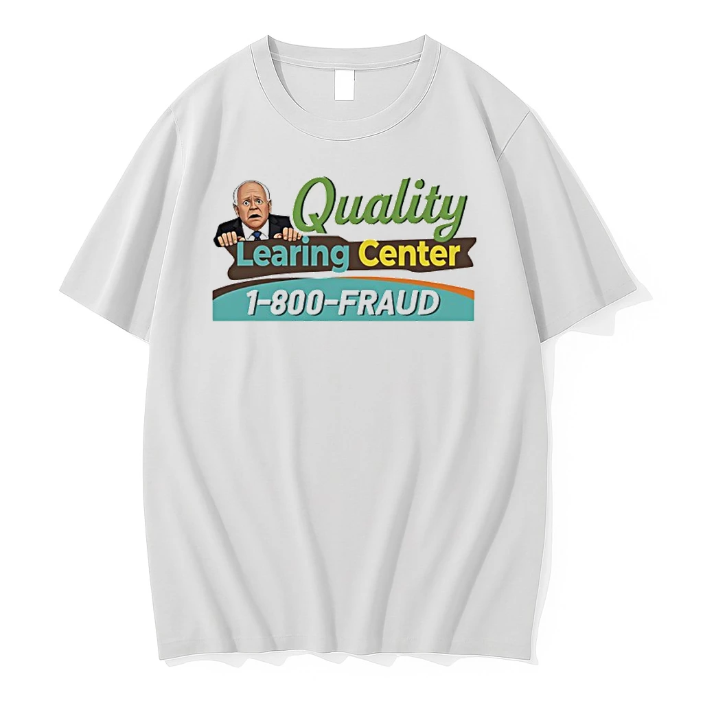 Tim Walz Quality Learning Center 1800 Fraud Meme Shirts