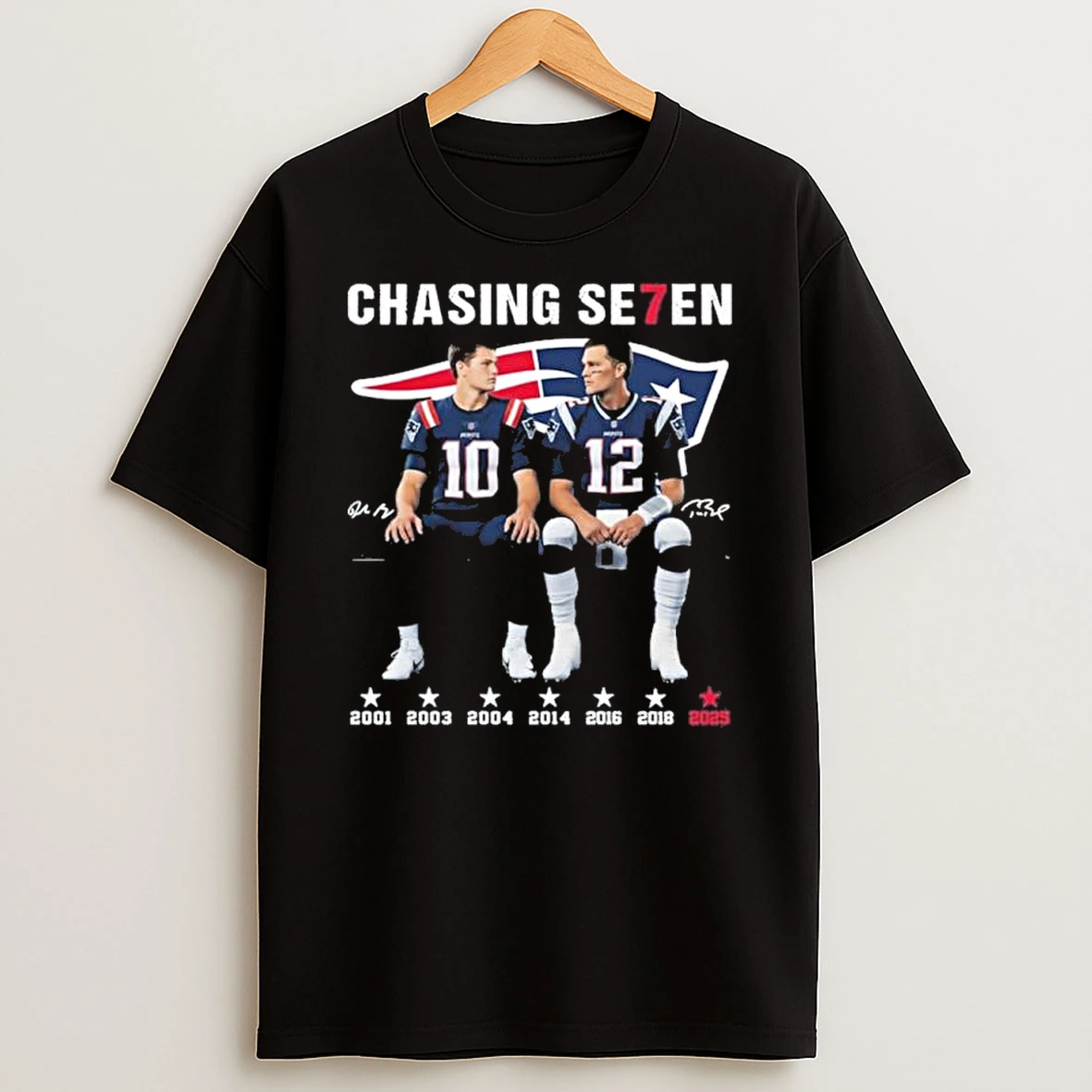 Tom Brady And Drake Maye Chasing Seven New England Patriots Shirts