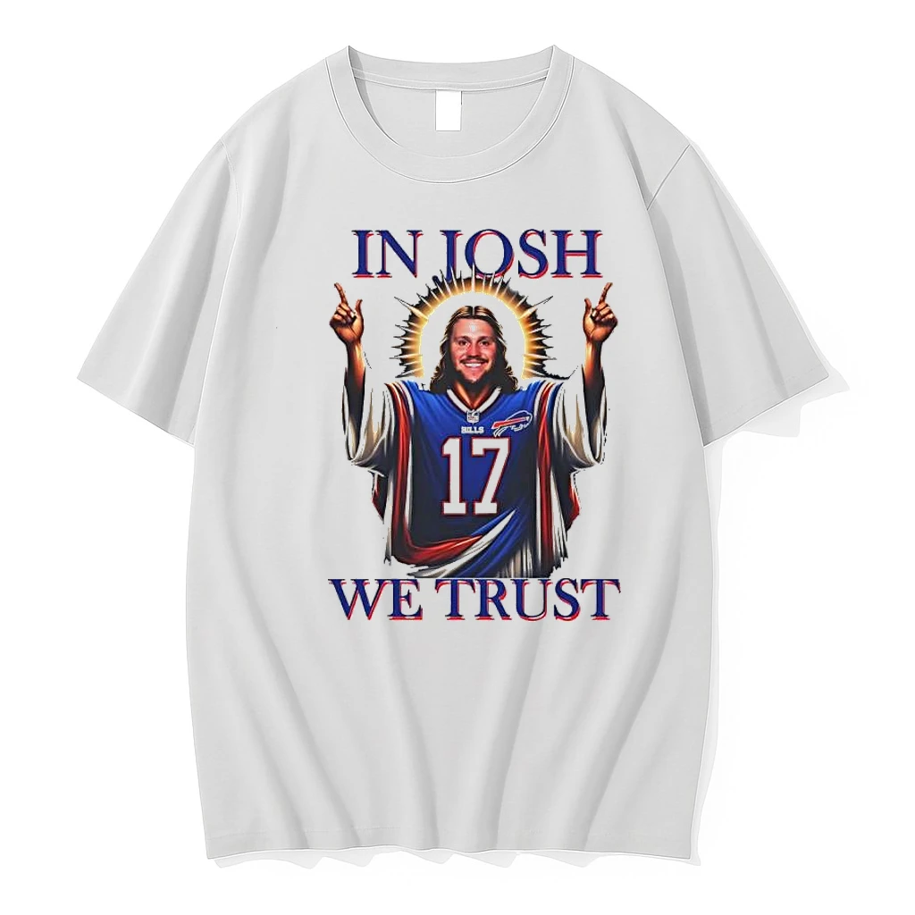 Top Buffalo Bills In Josh We Trust Jesus Shirts