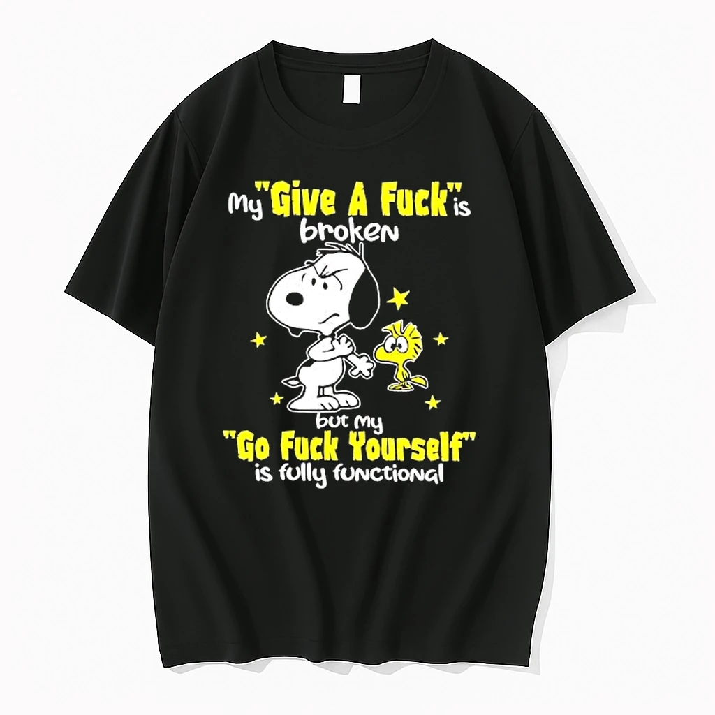 Top Snoopy My Give A Fuckis Broken But My Go Fuck Yourself Is Fully Functional Shirts