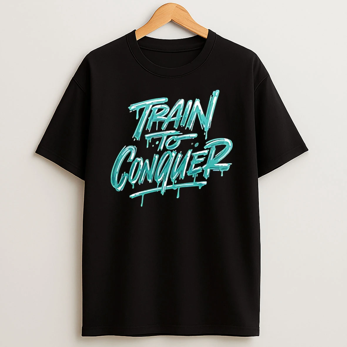 Train To Conquer Style Shirts
