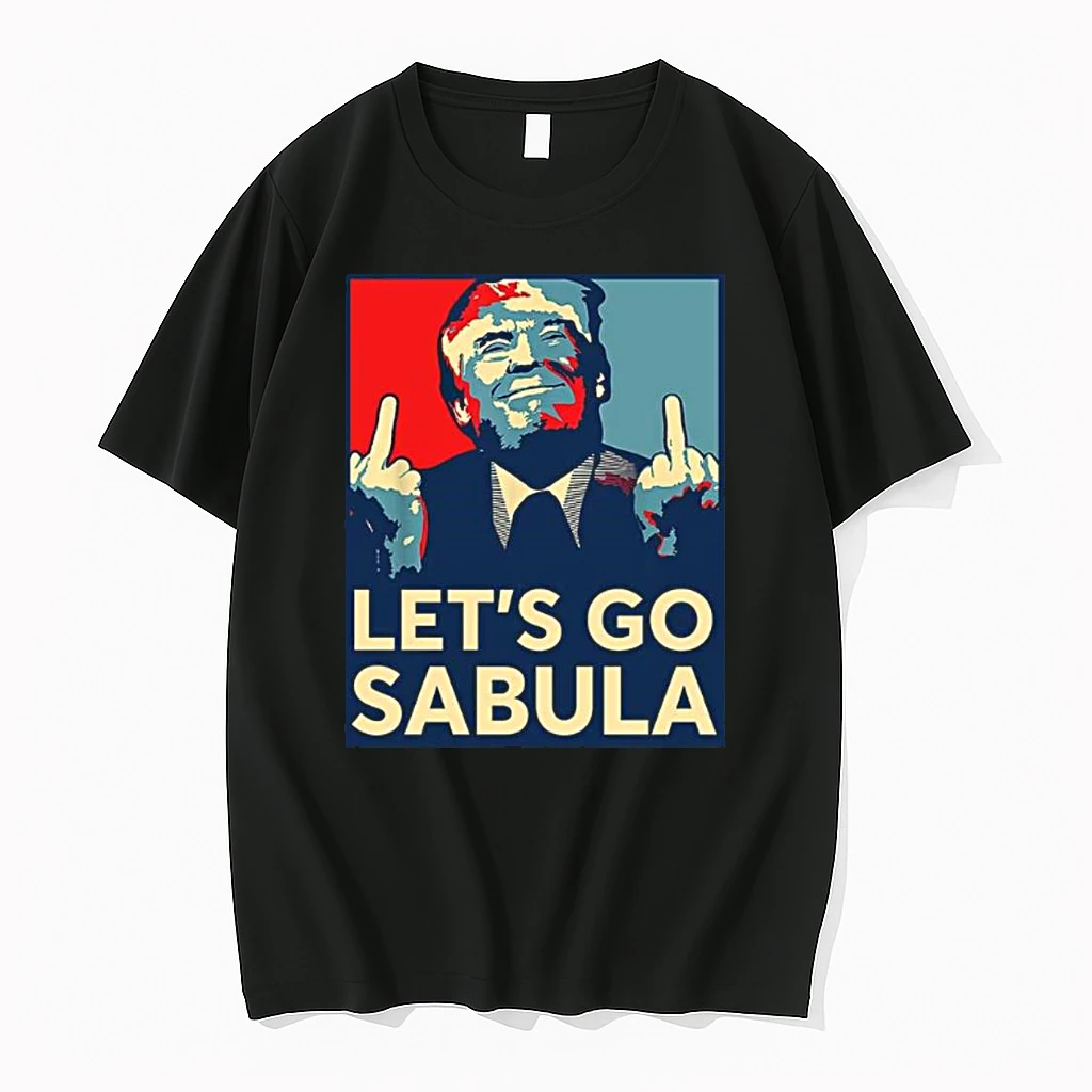 Trump Lets Go Sabula Shirts