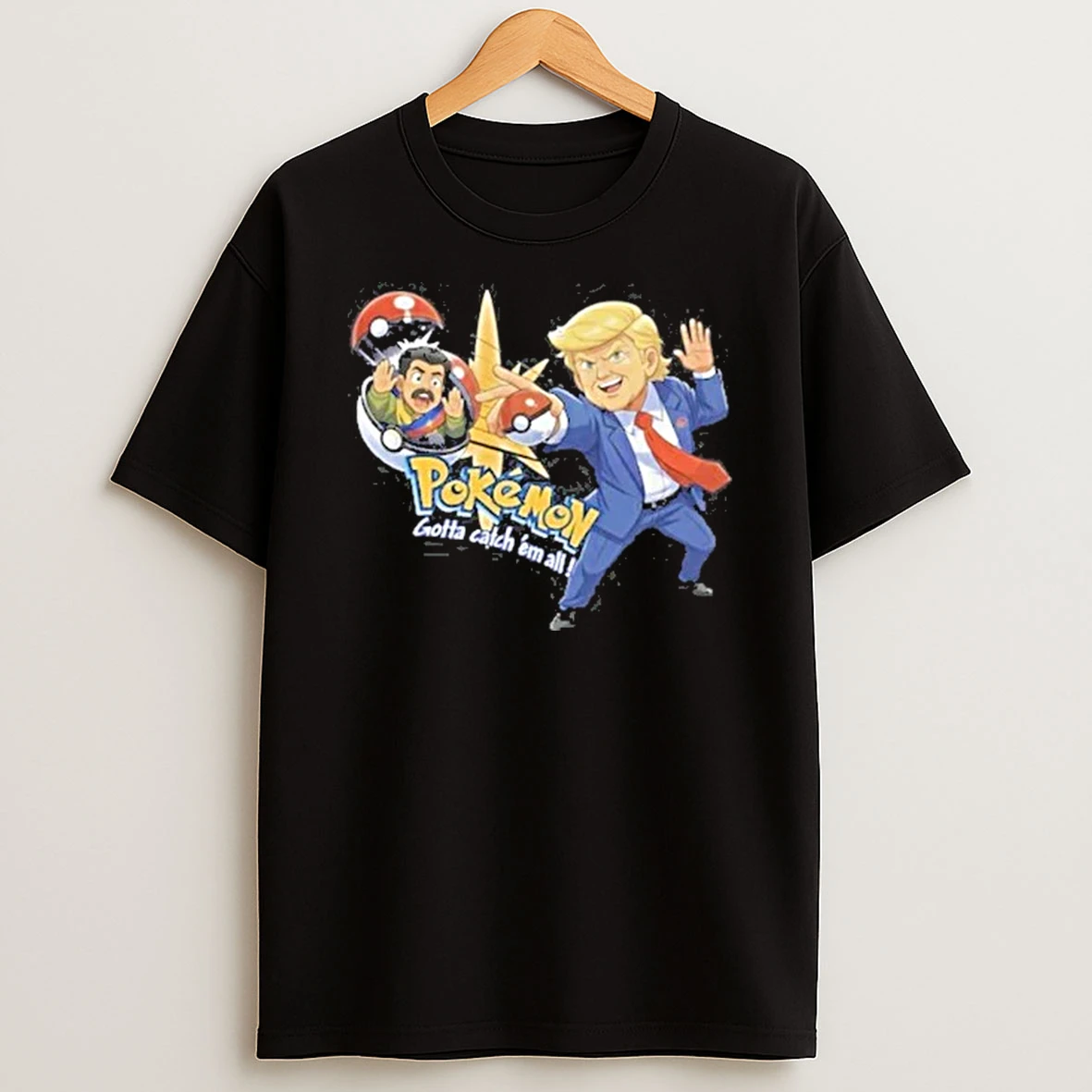 Trump Maduro Venezuela Pokemon Parody Gotta Catch Em All Shirts