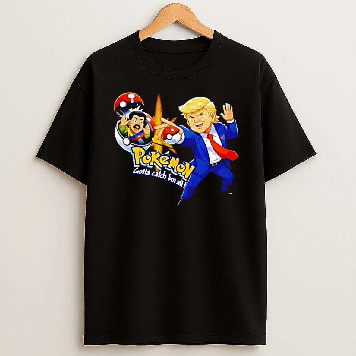 Trump Pokemon Gotta Catch Em All Cartoon Shirts