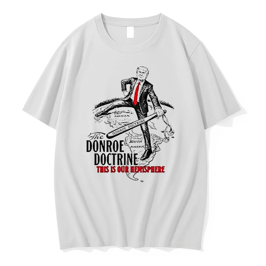 Trump The Donroe Doctrine This Is Our Hemisphere Shirts