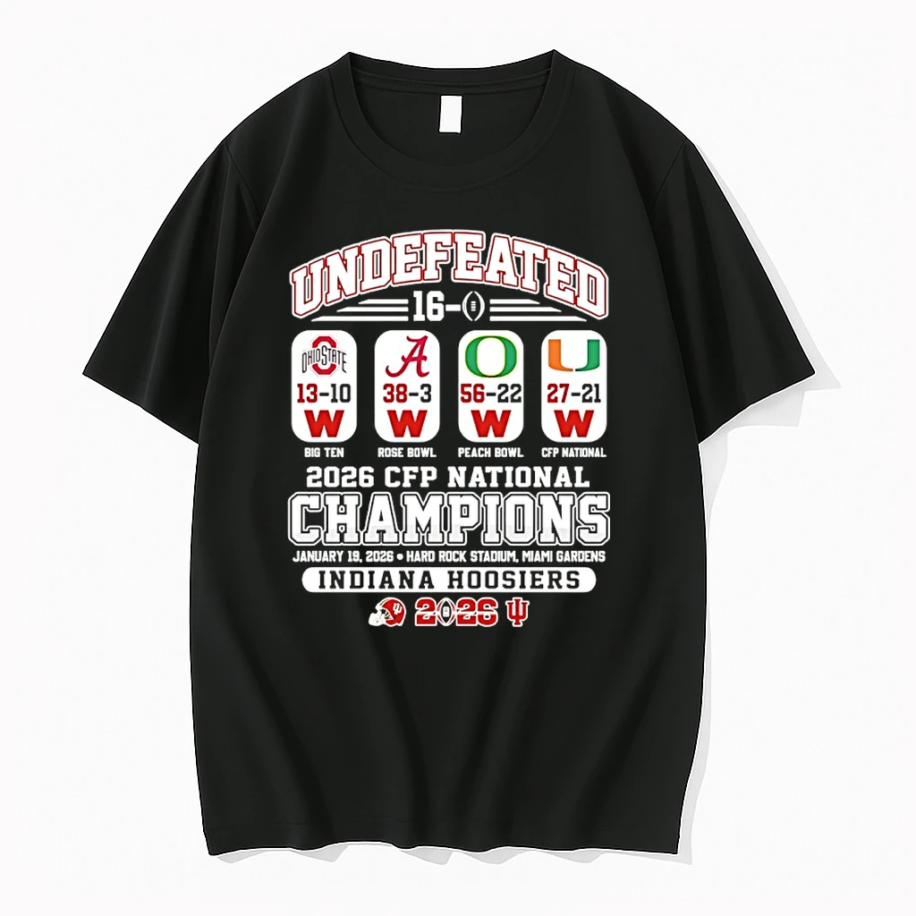 Undefeated 16 0 Cfp National Champions Indiana Hoosiers 2026 Shirts