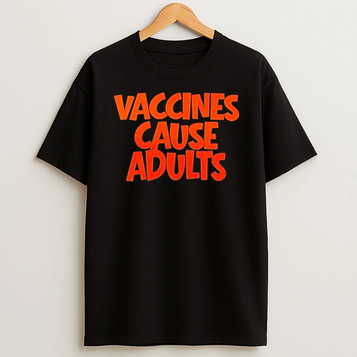 Vaccines Cause Adults 2026 Shirts
