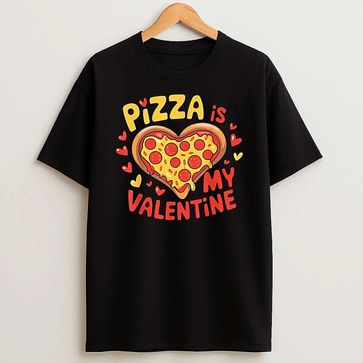 Valentines Day Pizza Is My Valentine Shirts