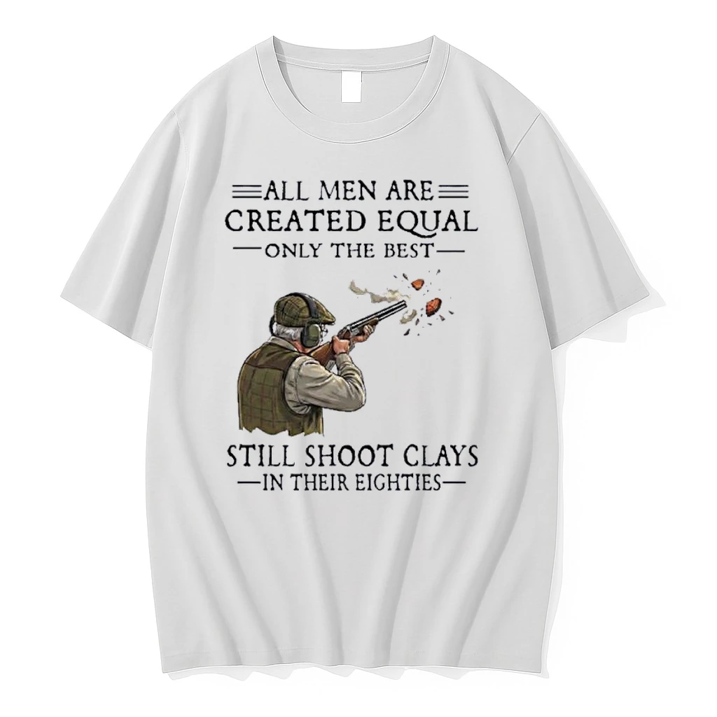 Vintage All Old Men Are Created Equal Only The Best Still Shooting Clays Shirts
