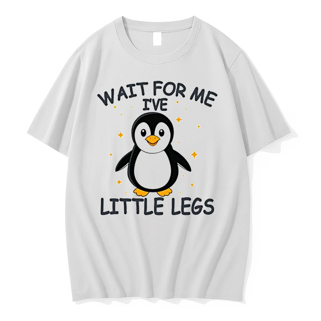 Wait For Me I Have Little Legs Cute Penguin Shirts