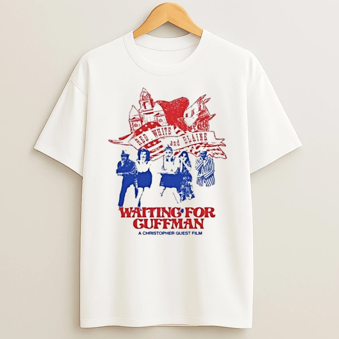 Waiting For Guffman A Christopher Guest Film Red White And Blaine Tour 2026 Shirts