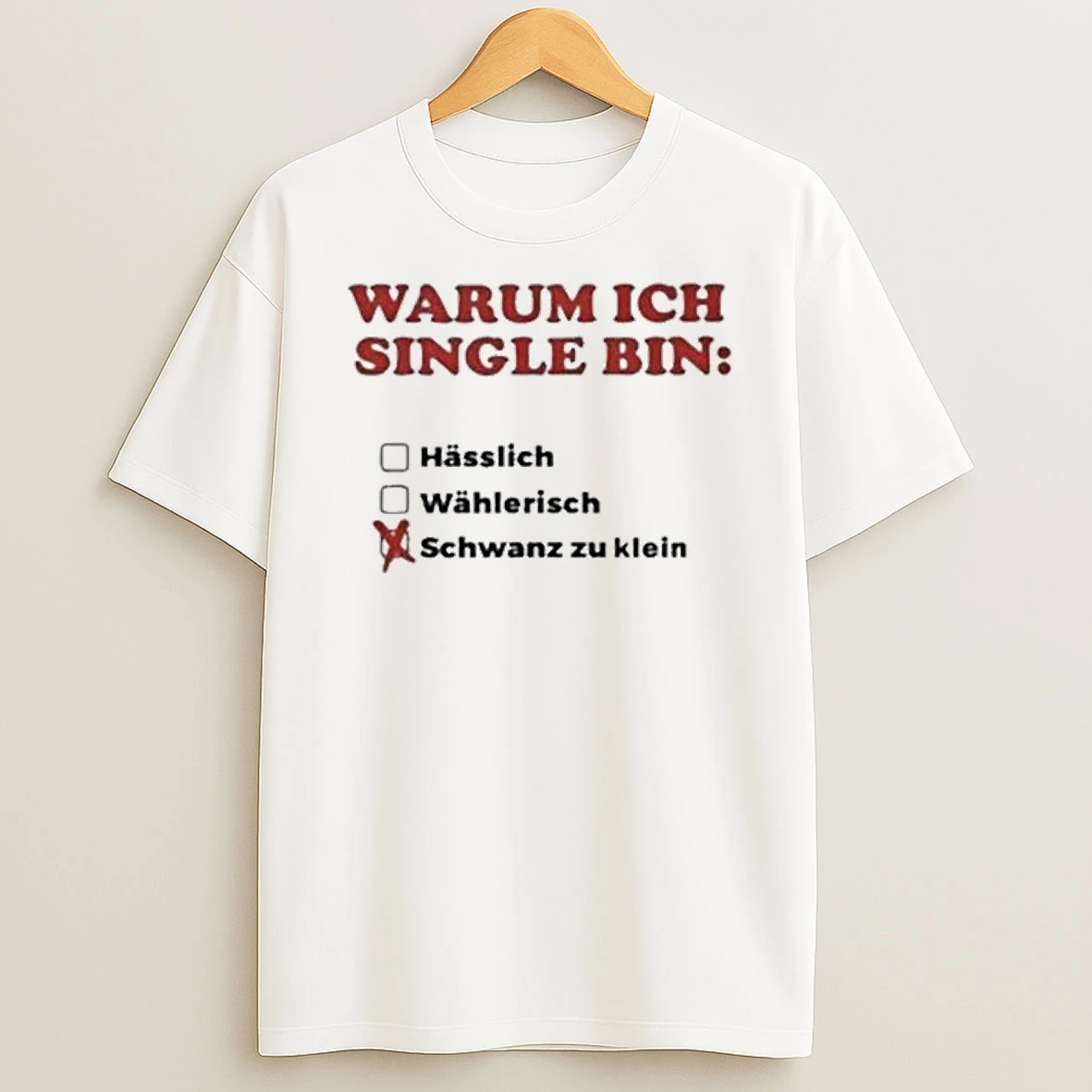 Warum Ich Single Bin Klein Schwanz Zu Klein Tour 2026 Shirts