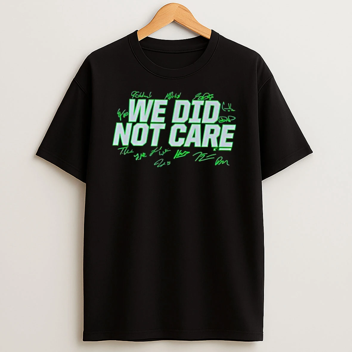 We Did Not Care Seattle Football Shirts