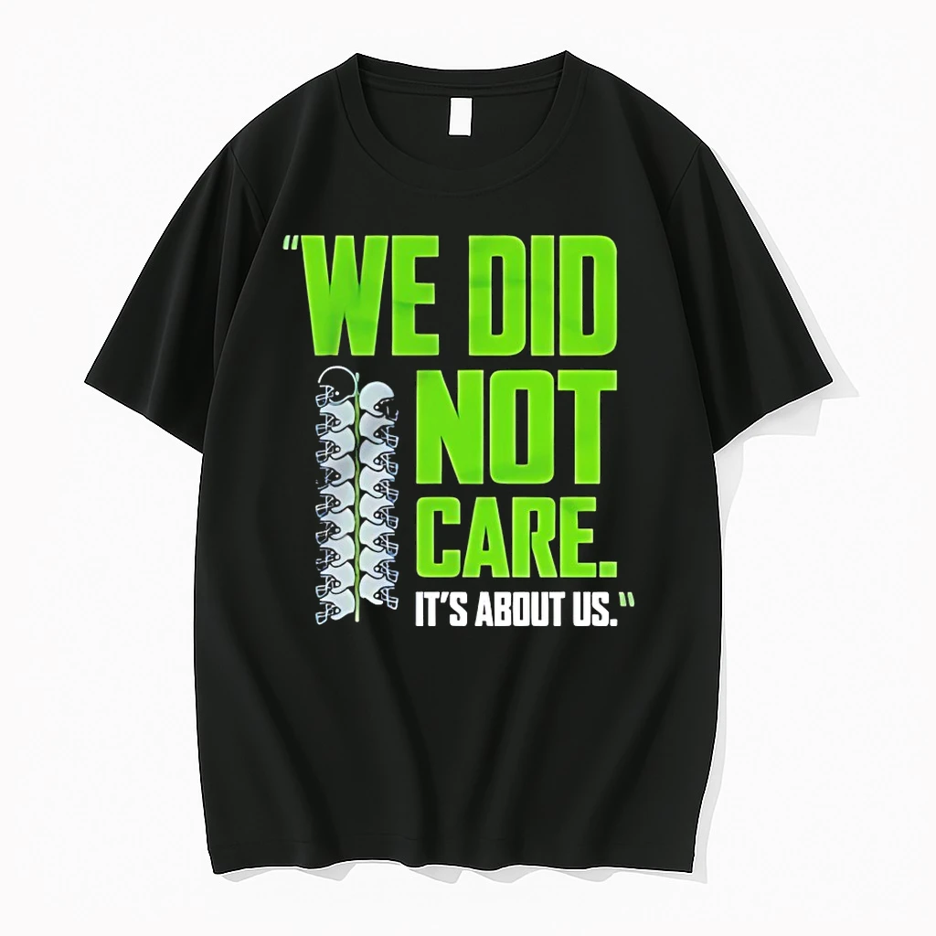 We Did Not Care Seattle Seahawks Shirts