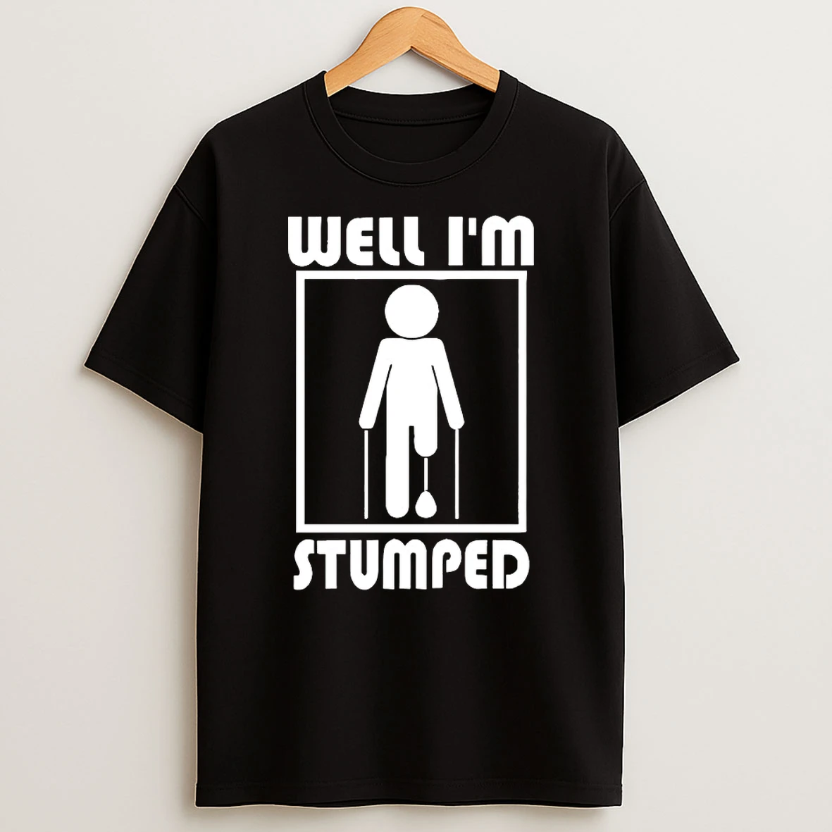 Well Im Stumped Shirts
