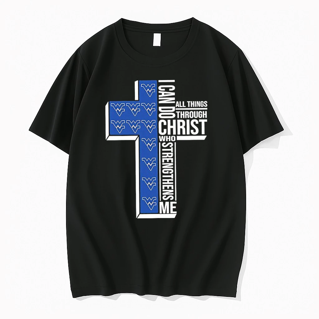 West Virginia Mountaineers I Can All Things Do Through Christ Who Strengthens Me Shirts