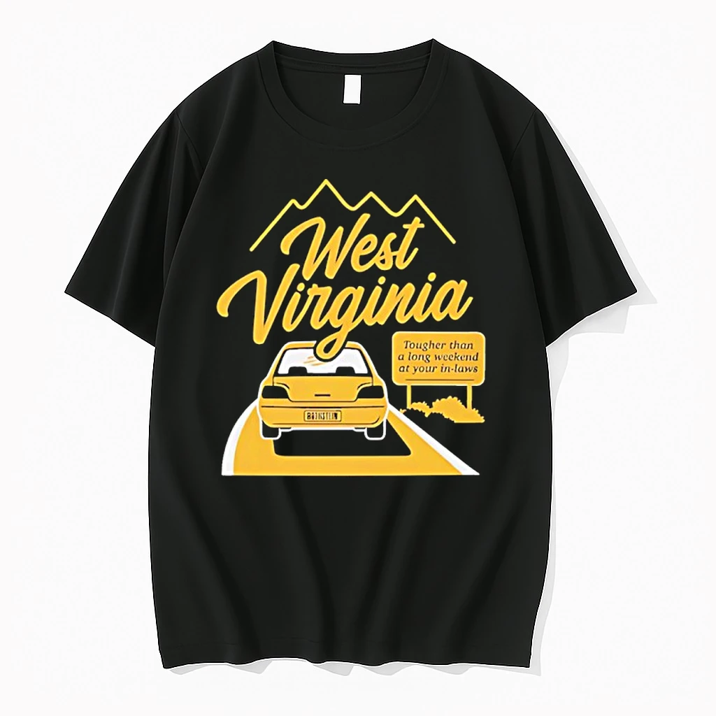 West Virginia Tougher Than A Long Weekend At Your In Laws Shirts