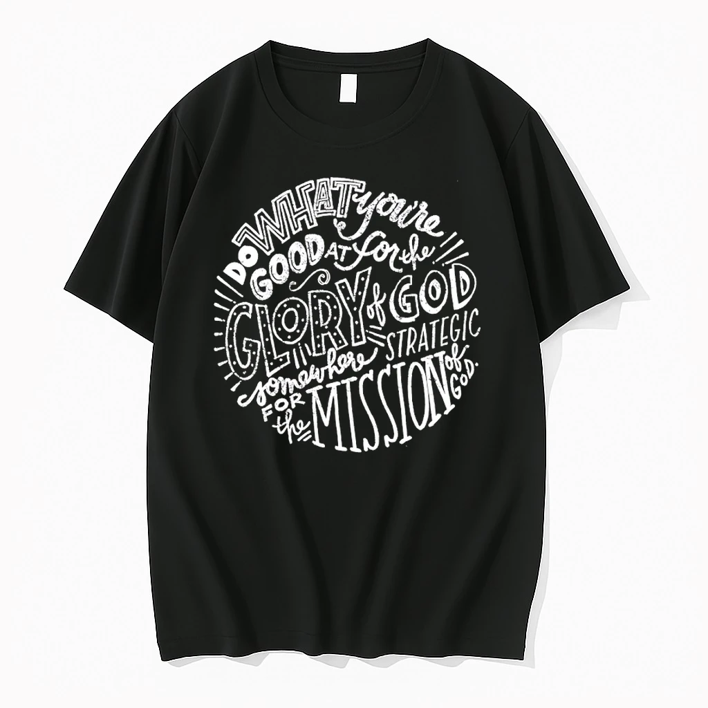 What Are You Good At For The Glory Of God Logo Shirts