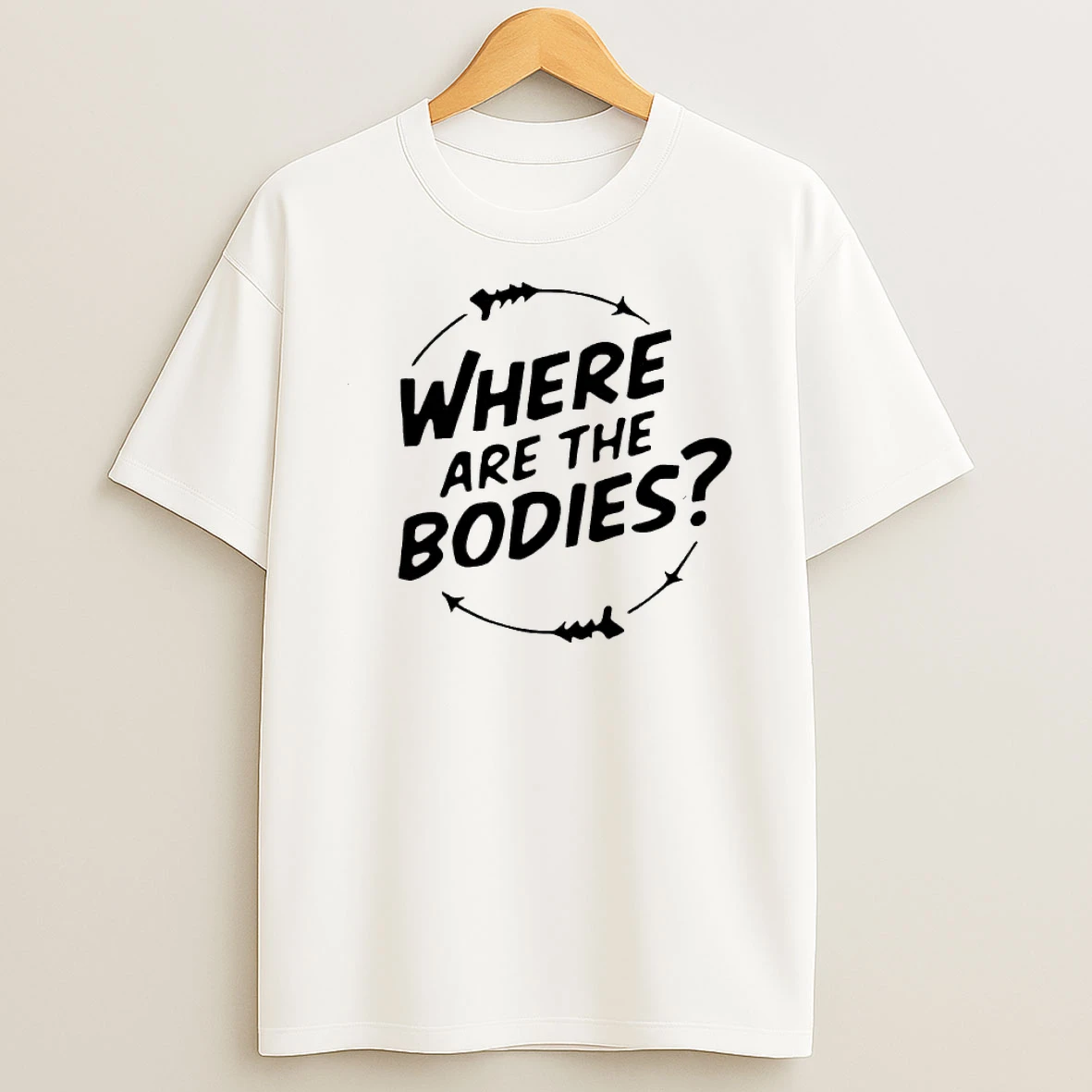 Where Are The Bodies Shirts