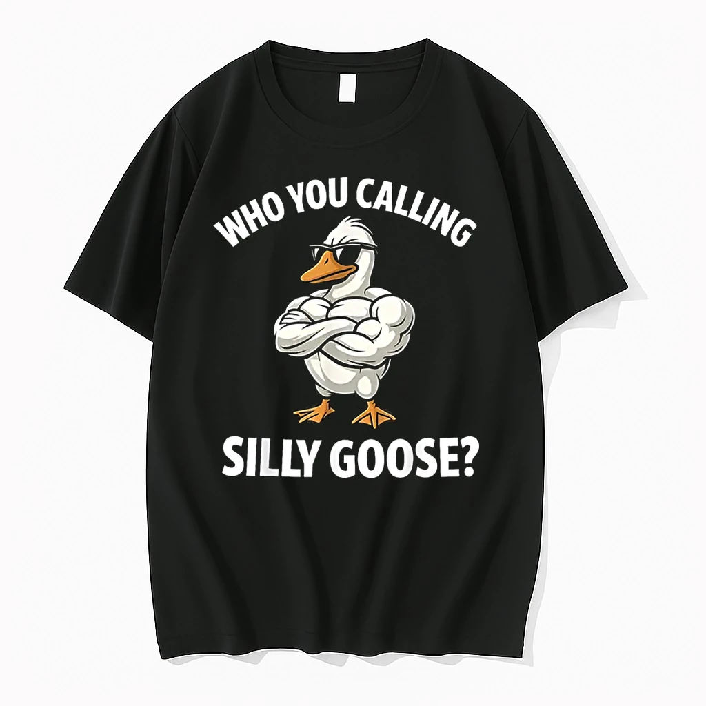 Who You Calling Silly Goose Funny Gym Meme Shirts