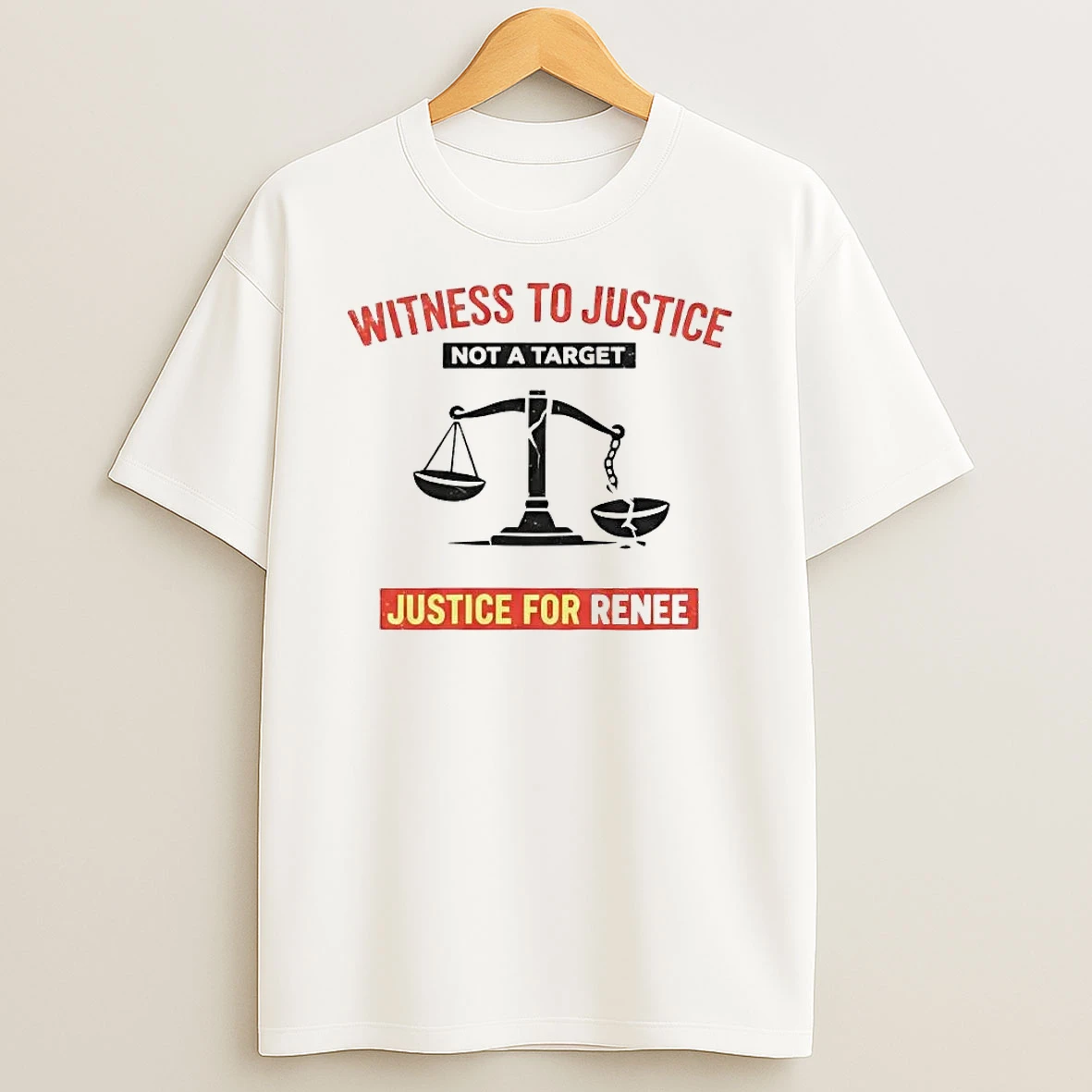 Witness To Justice Not A Target Justice For Renee Shirts