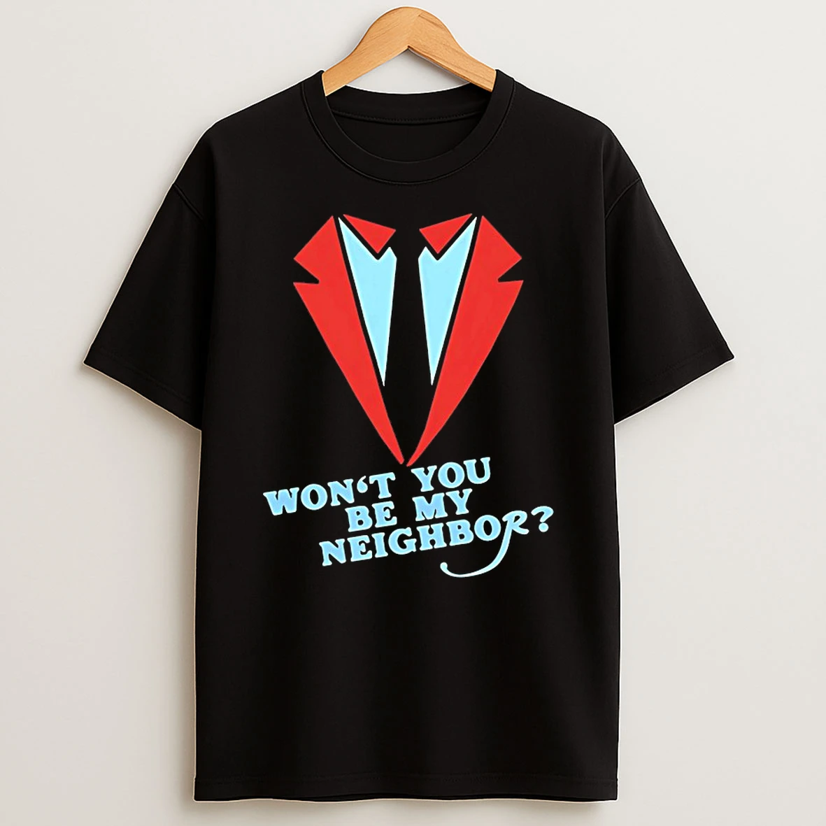 Wont You Be My Neighbor Shirts