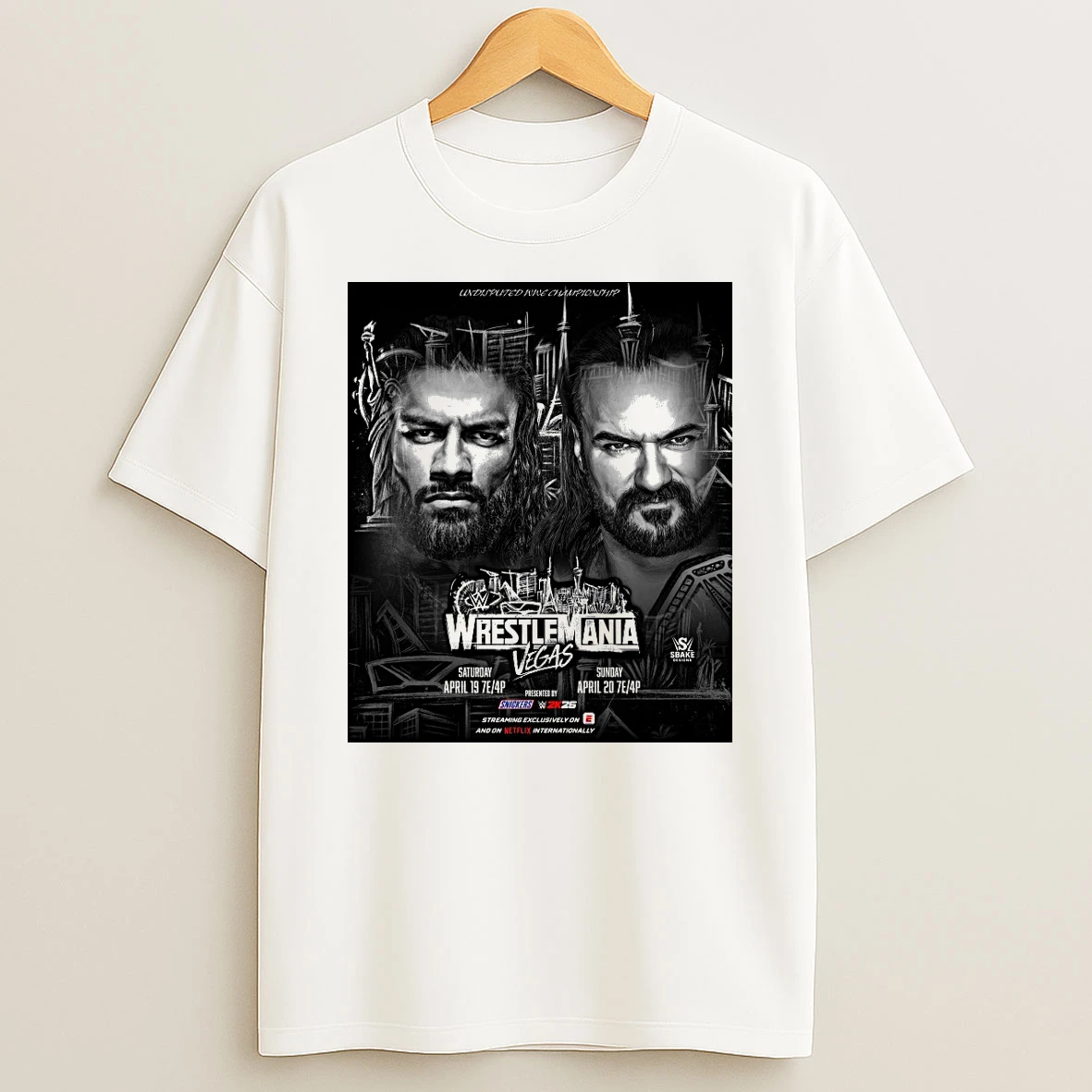 Wrestlemania Vegas Undisputed Wwe Championship April 19 20 2026 Shirts