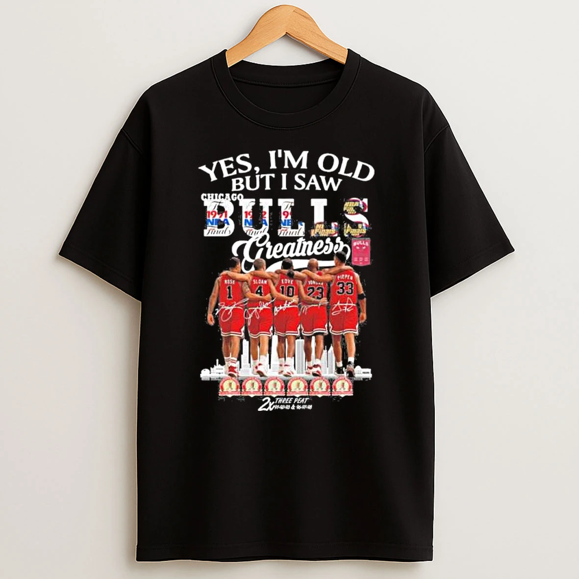 Yes Im Old But I Saw Chicago Bulls Greatness Legends Shirts