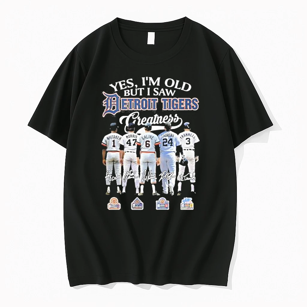 Yes Im Old But I Saw Detroit Tigers 2026 Greatness Shirts