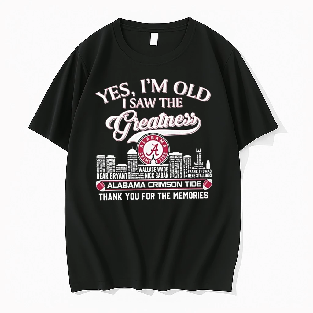 Yes Im Old I Saw The Greatness Alabama Crimson Tide Thank You For The Memories Skyline Names 2026 Shirts