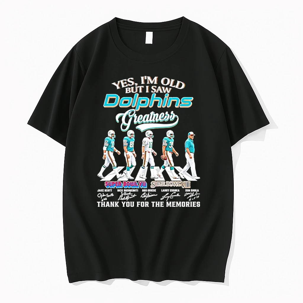 Yes Im Old I Saw Dolphins Greatness Super Bowl Vii Viii Thank You For The Memories Player Walking Shirts