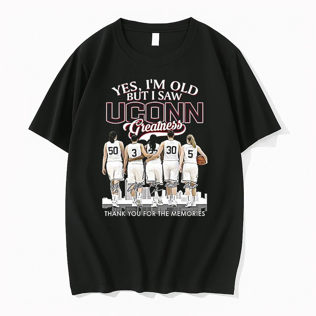 Yes Im Old But I Saw Uconn Greatness Thank You For The Memories Signature Woman Shirts