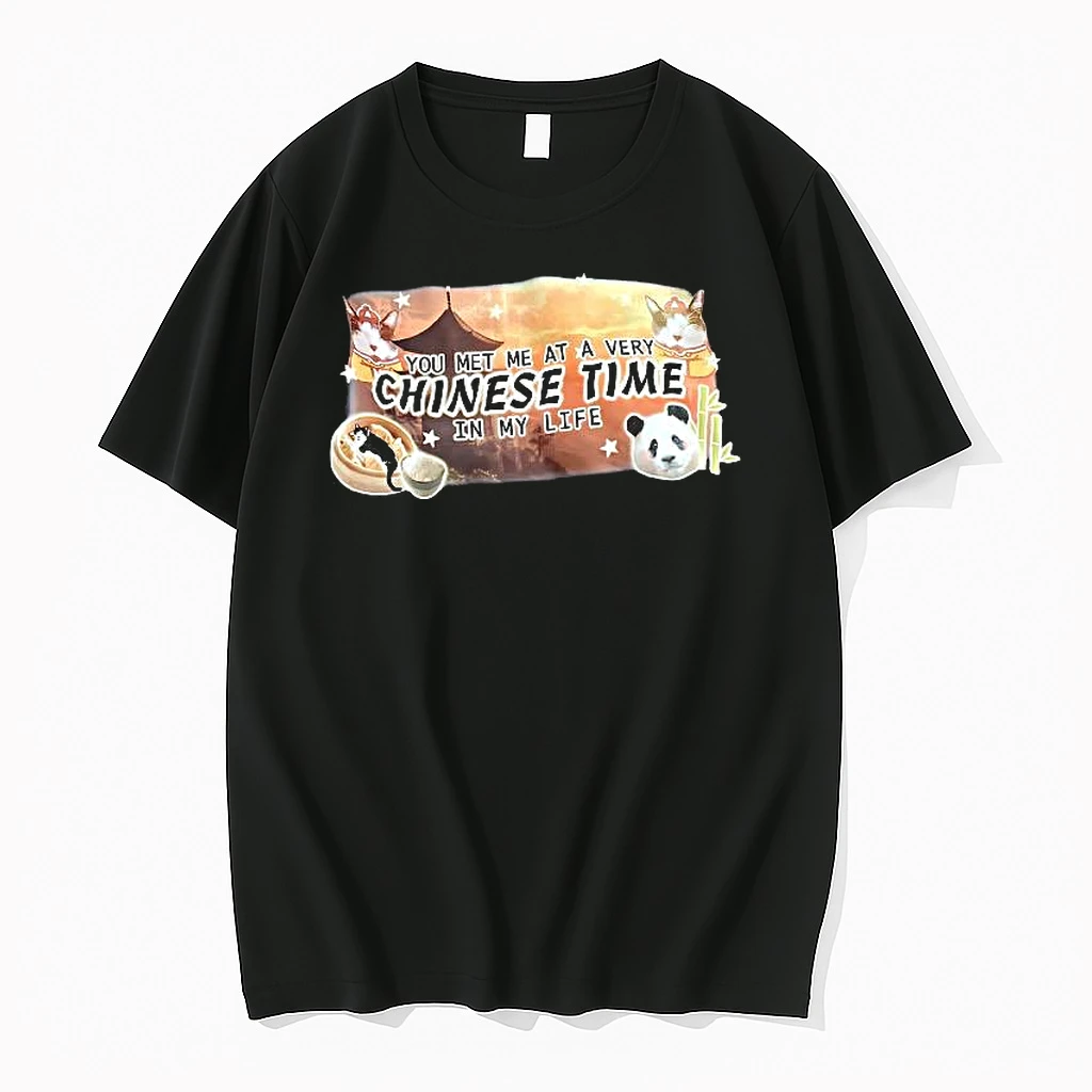 You Met Me At A Very Chinese Time In My Life Woman Shirts